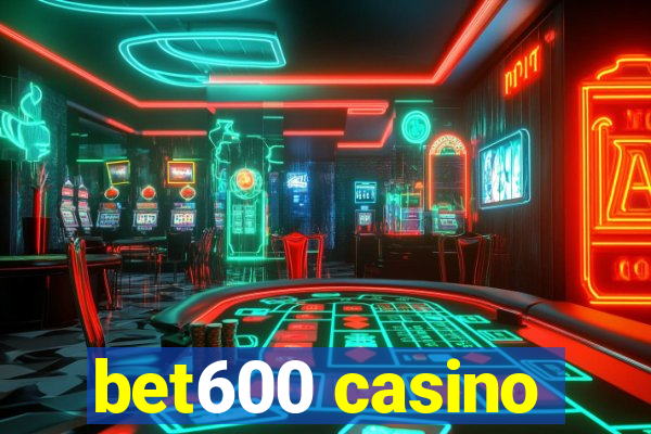 bet600 casino